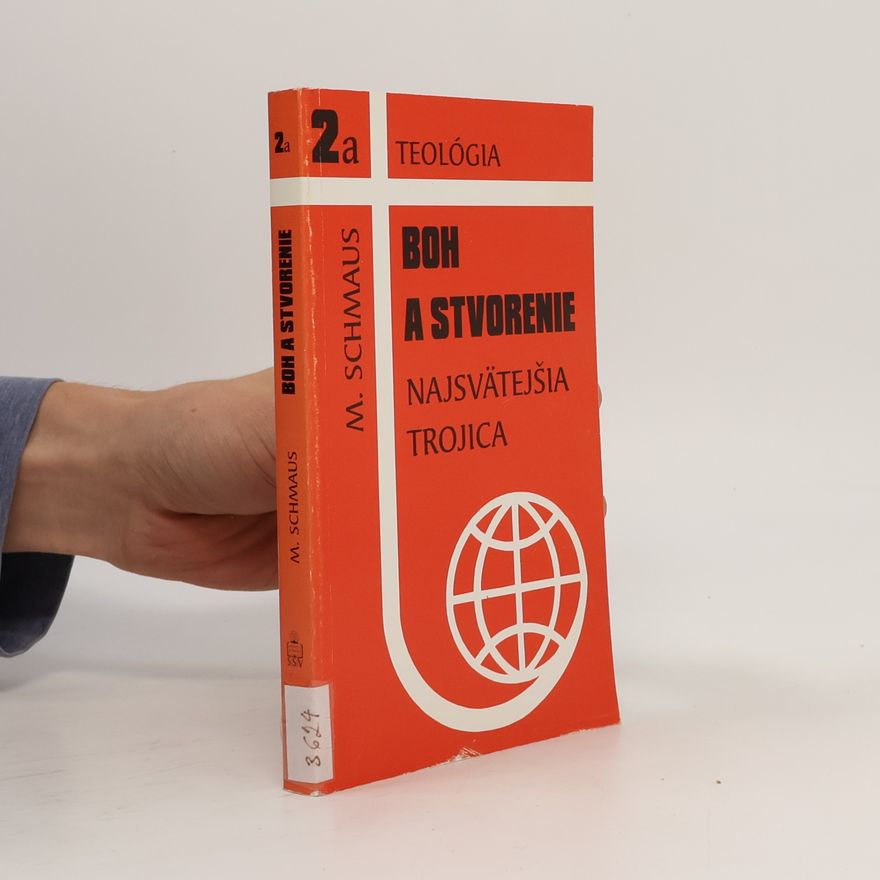 Michael Schmaus Boh a stvorenie