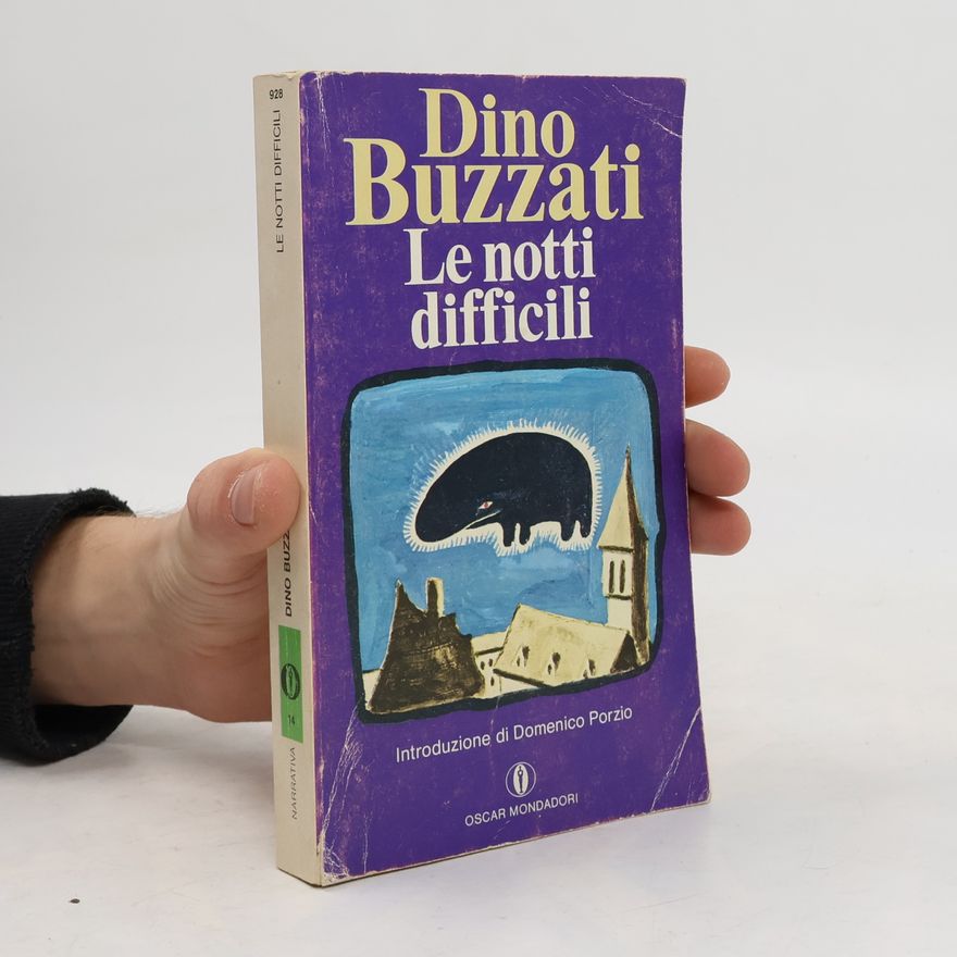 Dino Buzzati Traverso Le notti difficili