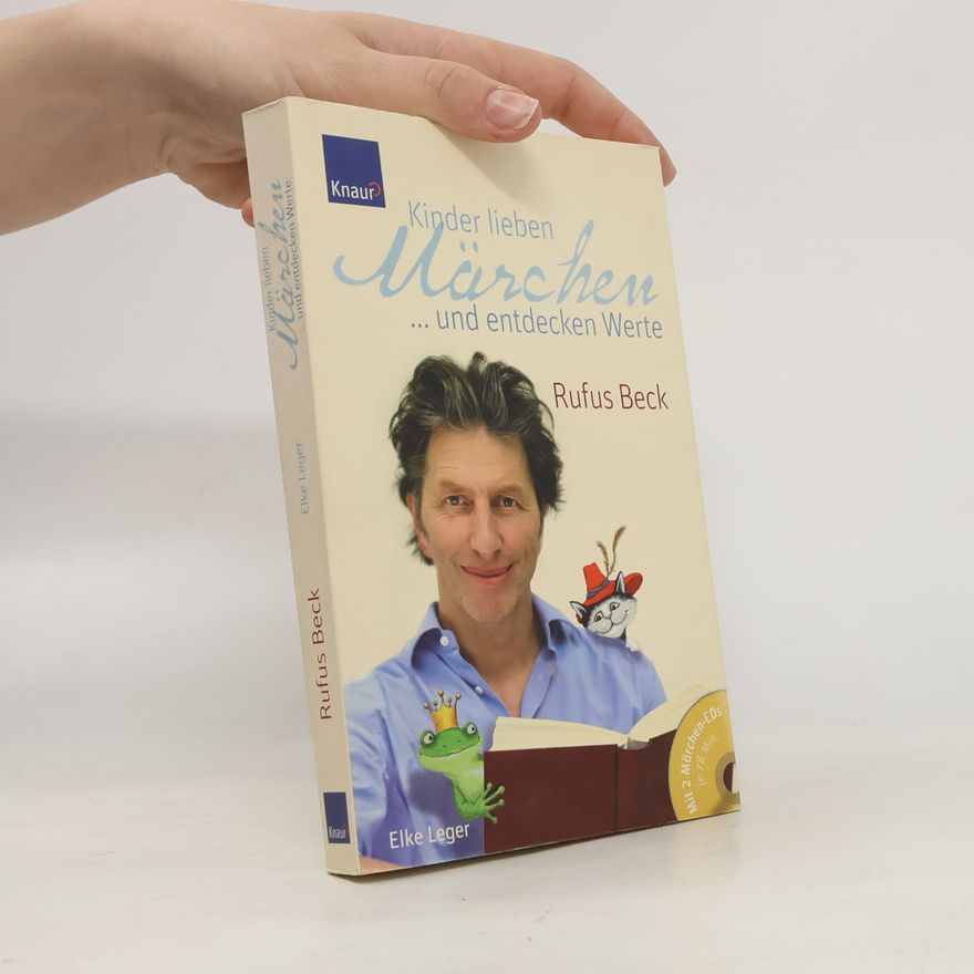 Autorenkollektiv Kinder lieben Märchen ... und entdecken Werte