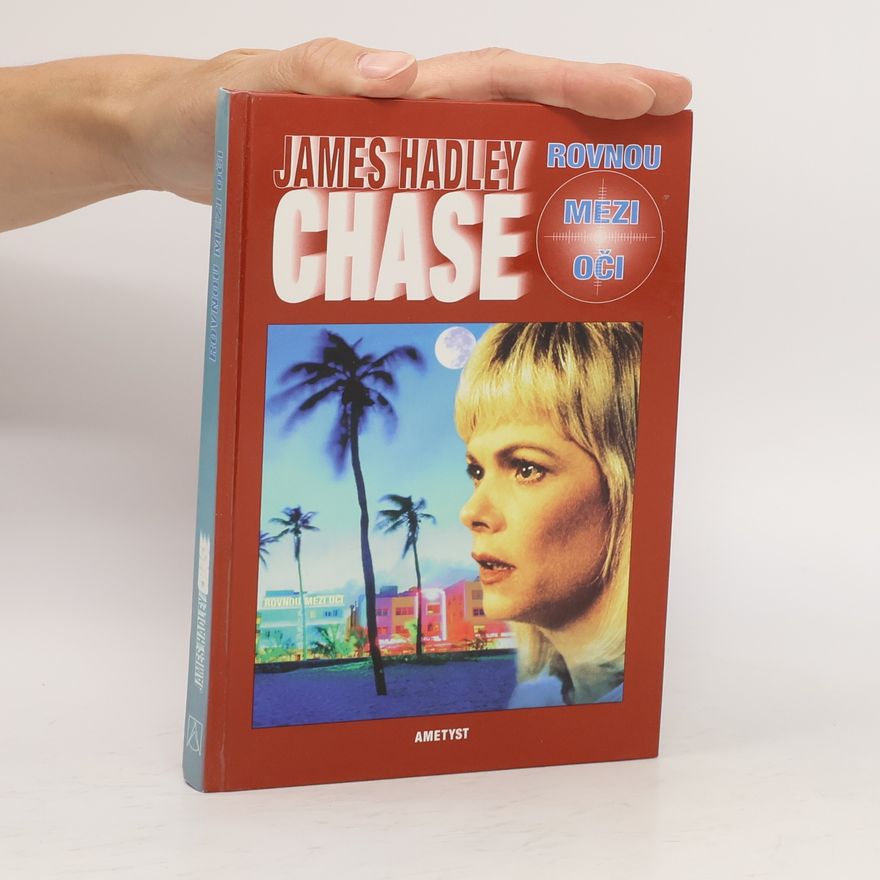 James Hadley Chase Rovnou mezi oči