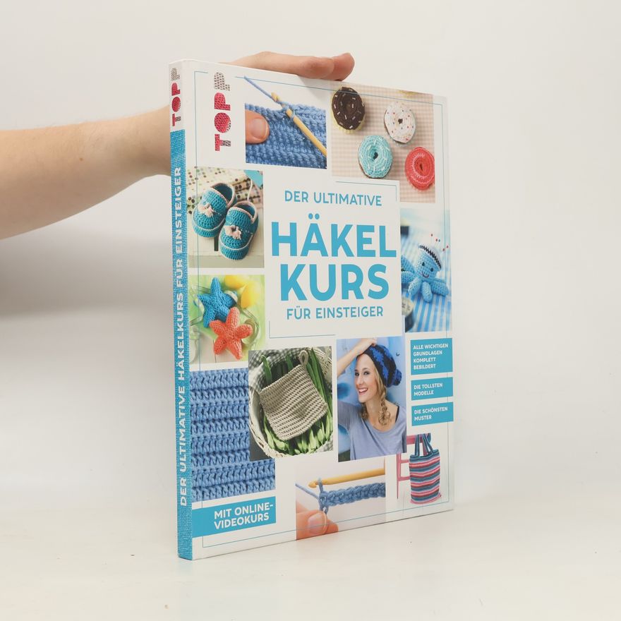 Frechverlag Der ultimative HÄKELKURS für Einsteiger