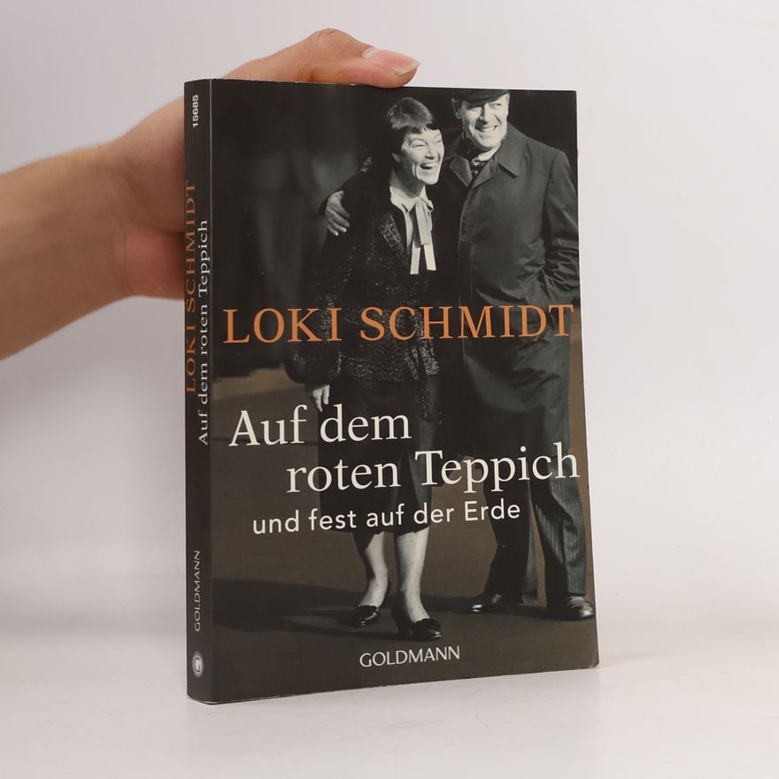 Loki Schmidt Auf dem roten Teppich und fest auf der Erde