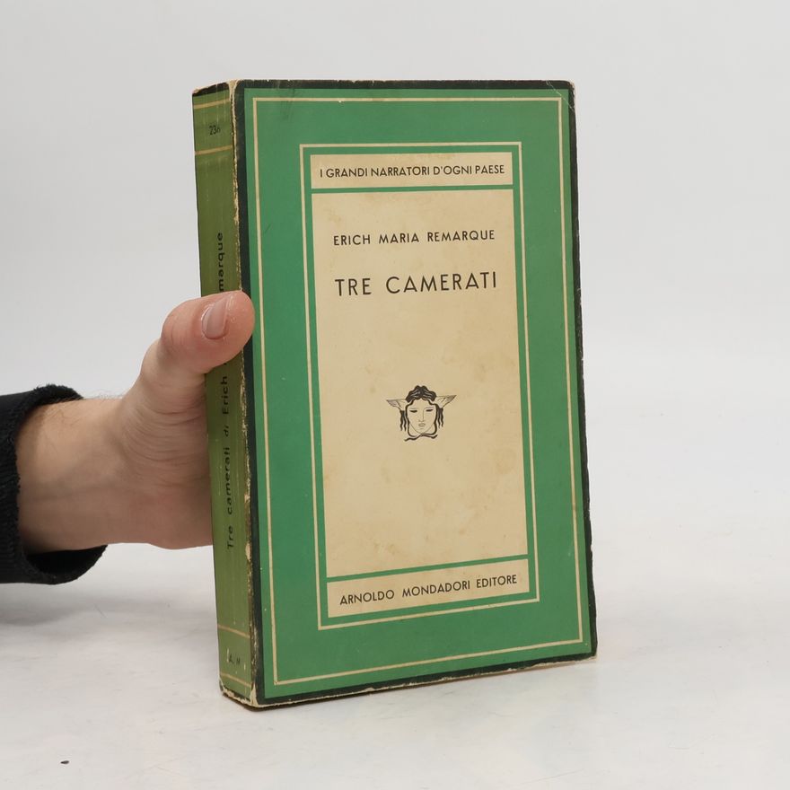 Erich Maria Remarque Tre Camerati