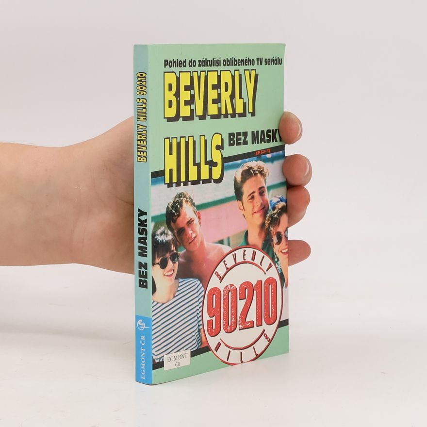 Nancy Mills Beverly Hills bez masky : [pohled do zákulisí oblíbeného TV seriálu]