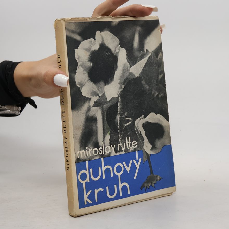 Miroslav Rutte Duhový kruh