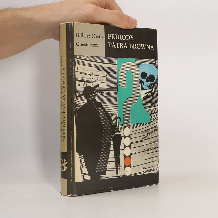 G. K. Chesterton Príhody pátra Browna