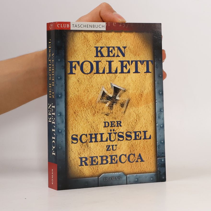 Ken Follett Der Schlüssel zu Rebecca