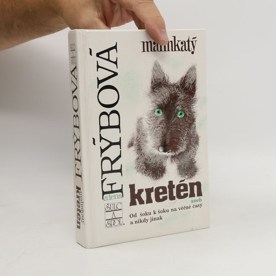 Zdena Frýbová Malinkatý kretén
