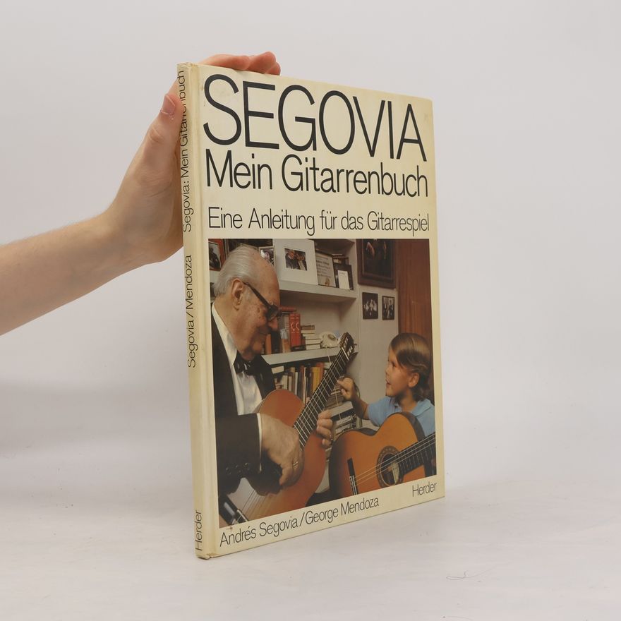 Andrés Segovia Mein Gitarrenbuch