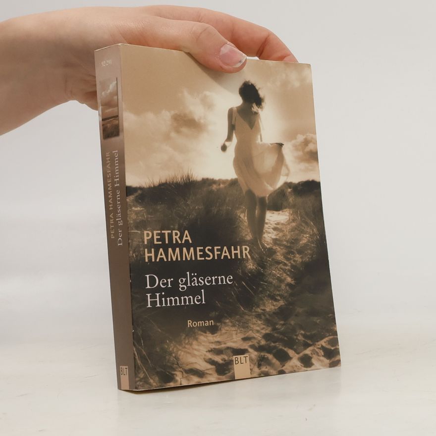 Petra Hammesfahr Der gläserne Himmel