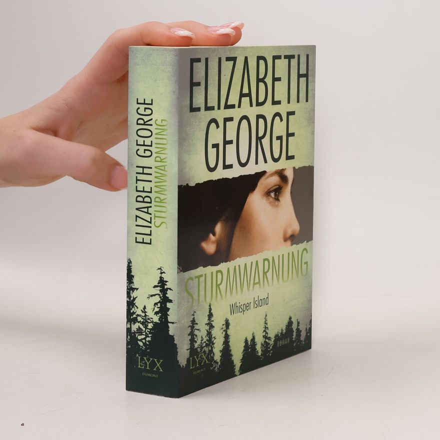 Elizabeth George Sturmwarnung: Whisper Island