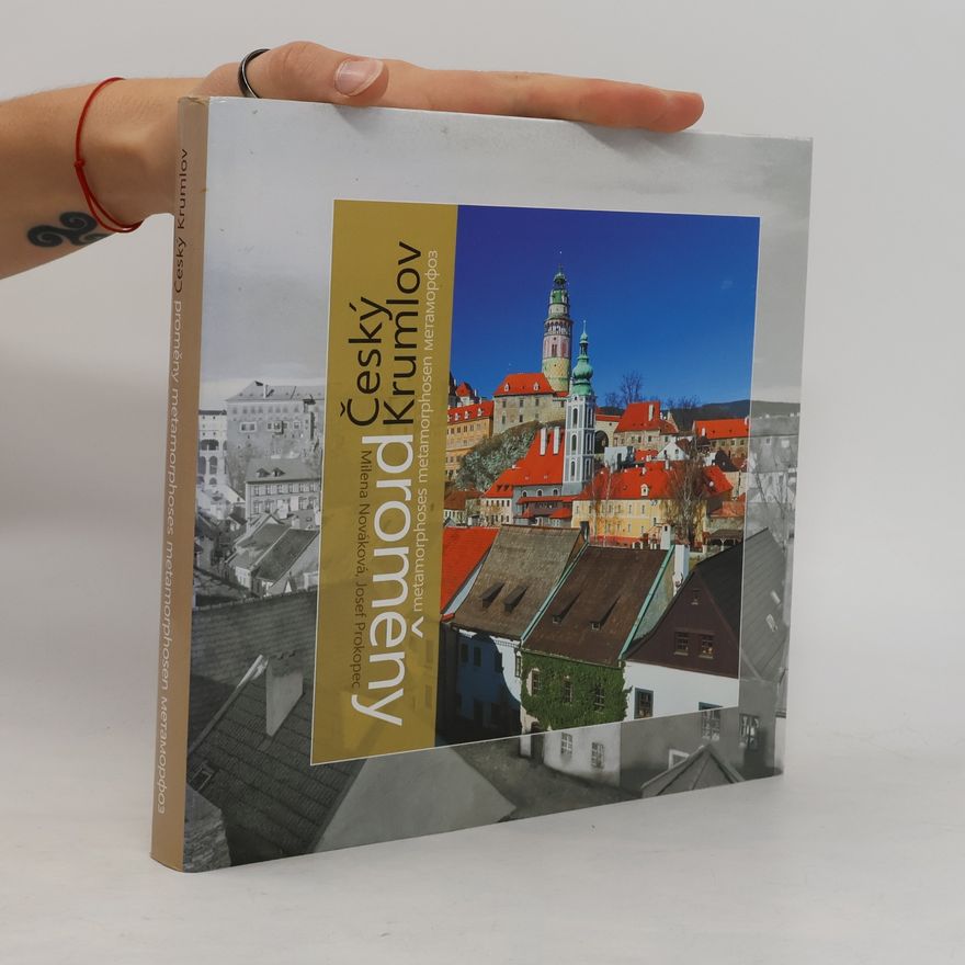 Autorenkollektiv Český Krumlov - proměny