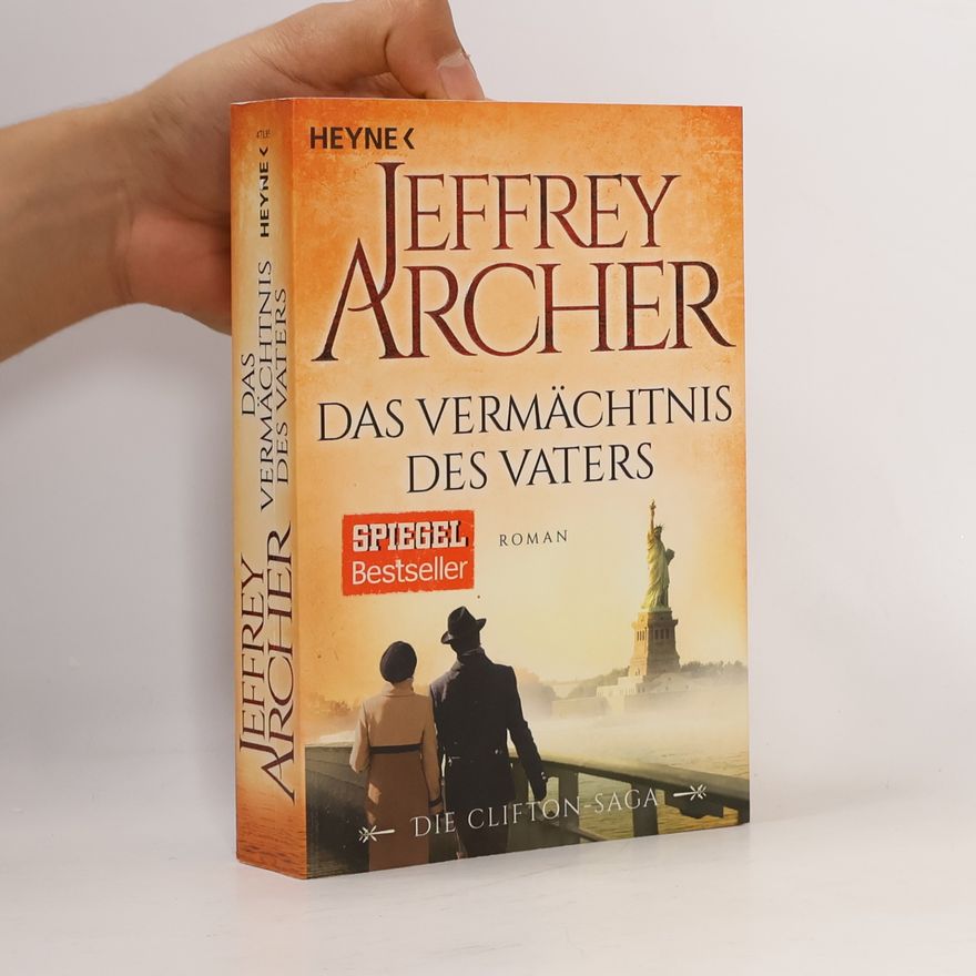 Jeffrey Archer Das Vermächtnis des Vaters