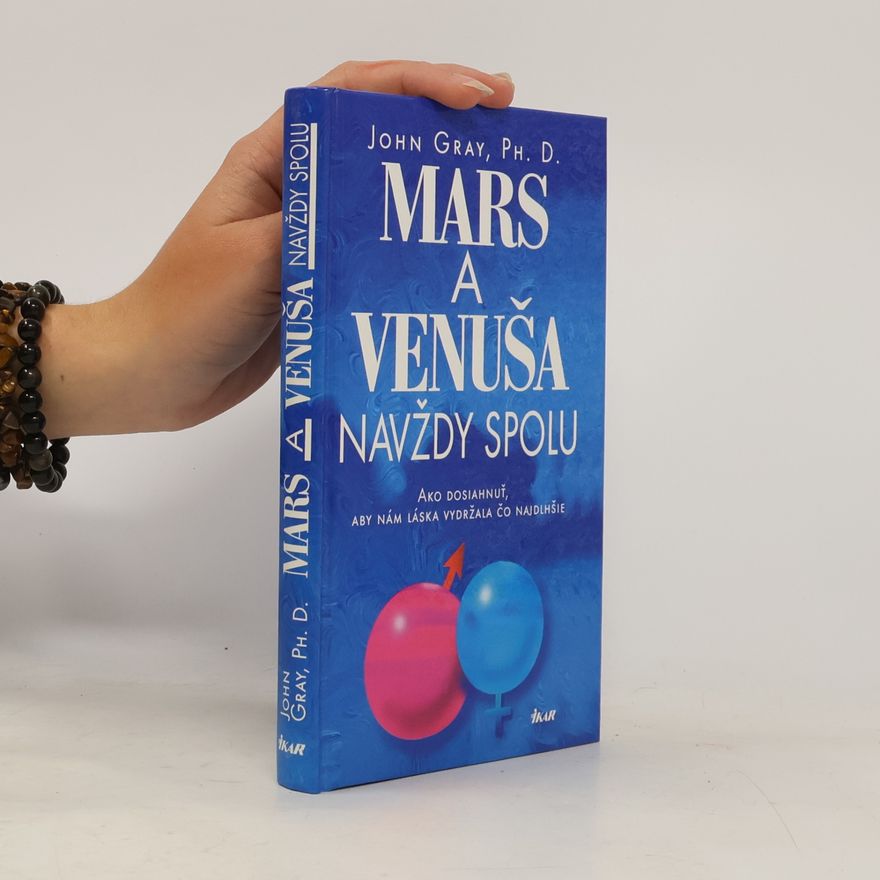 John Gray Mars a Venuša navždy spolu