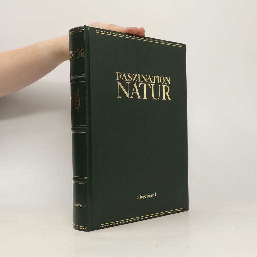 Autorenkollektiv Faszination Natur. Säugetiere I