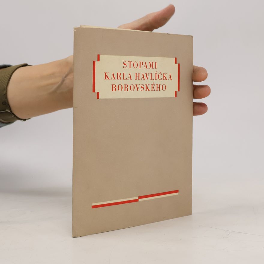Various authors Stopami Karla Havlíčka Borovského