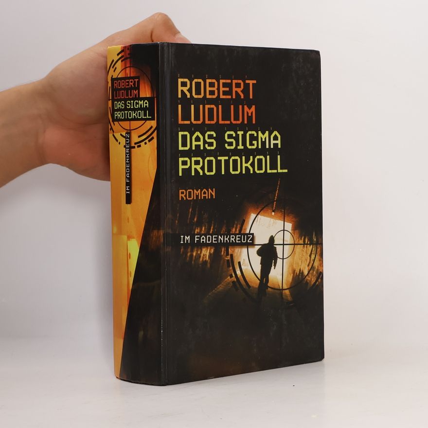Robert Ludlum Das Sigma Protokoll