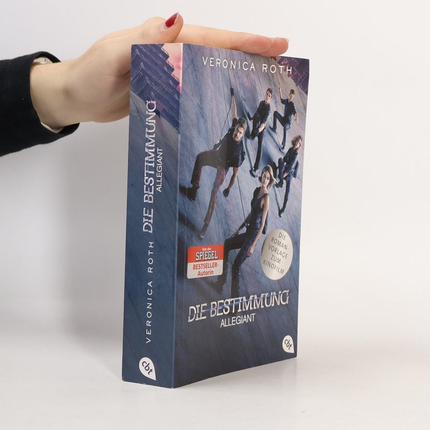 Veronica Roth Die Bestimmung - Allegiant