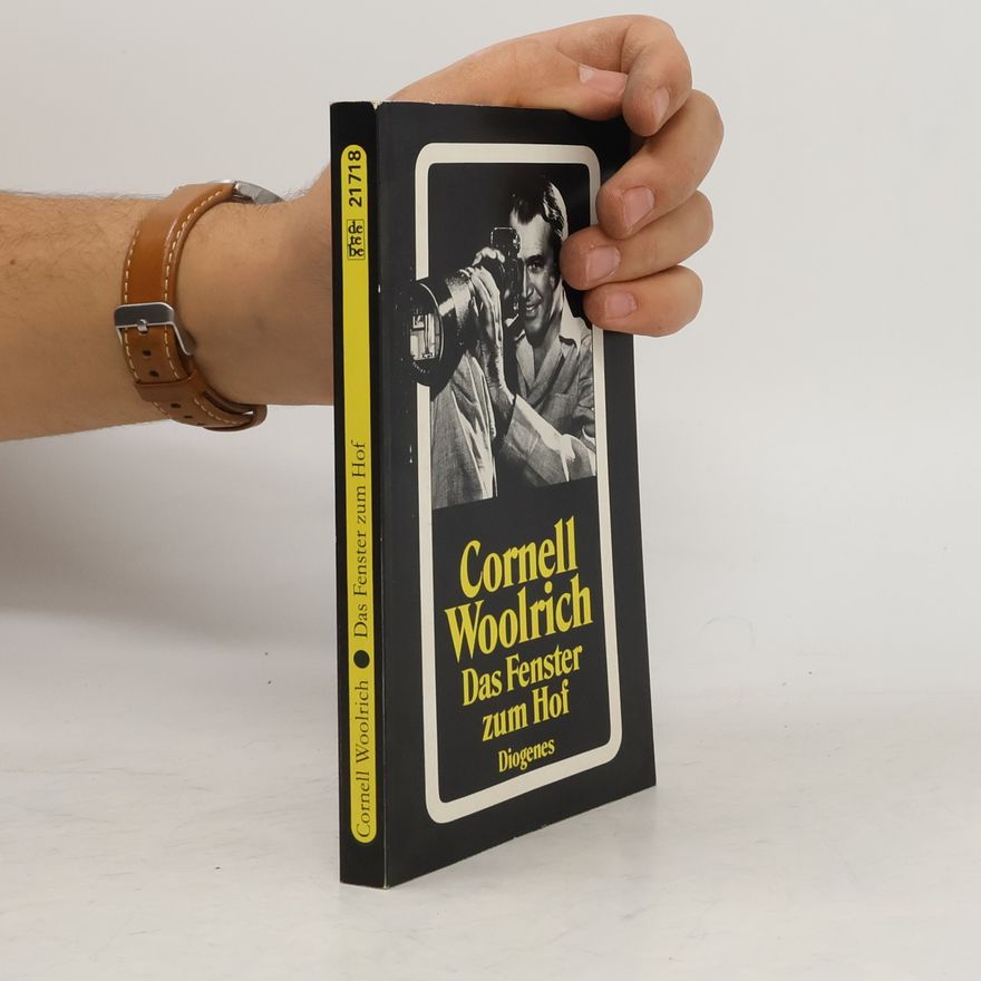 Cornell Woolrich Das Fenster zum Hof und vier weitere Kriminalstories