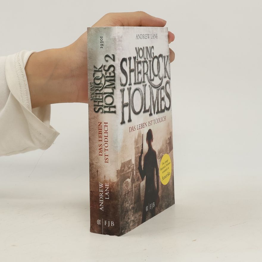 Andy Lane Young Sherlock Holmes. Das Leben ist tödlich