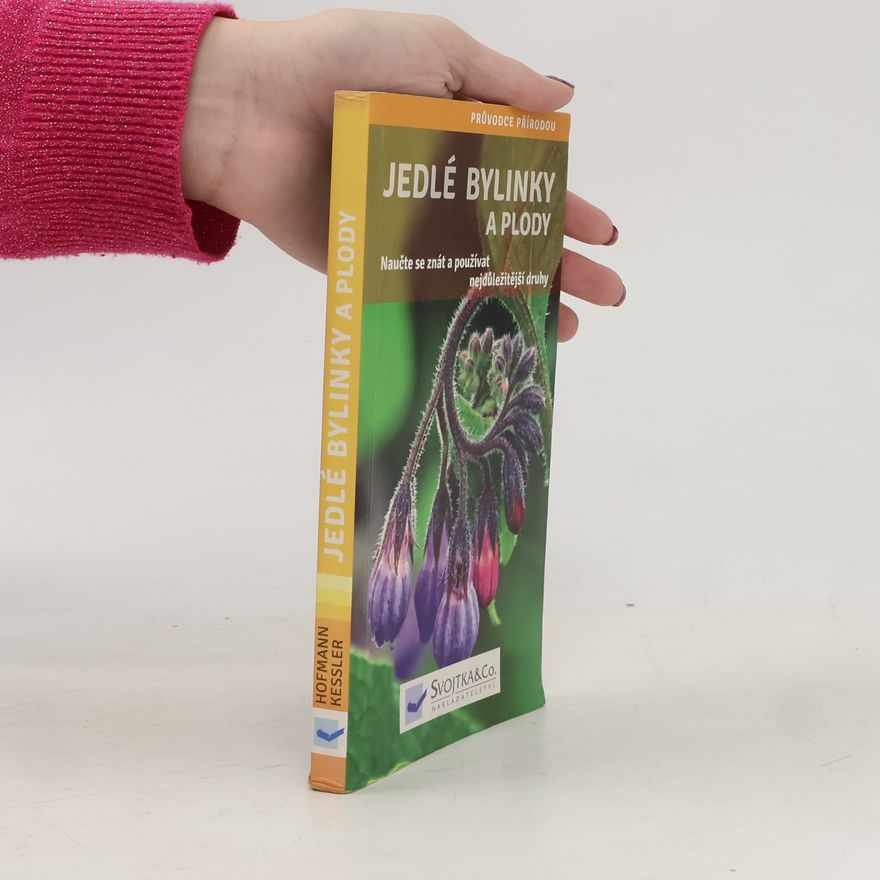 Helga Hofmann-Sieber Jedlé bylinky a plody