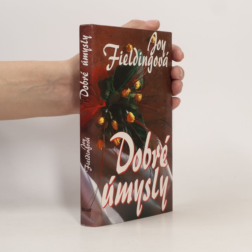 Joy Fielding Dobré úmysly