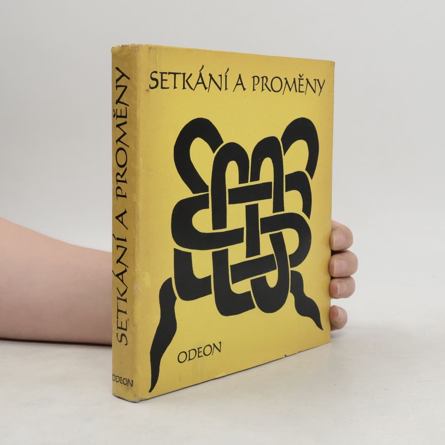 Kolektiv autorů Setkání a proměny. Vznik moderní literatury v Asii
