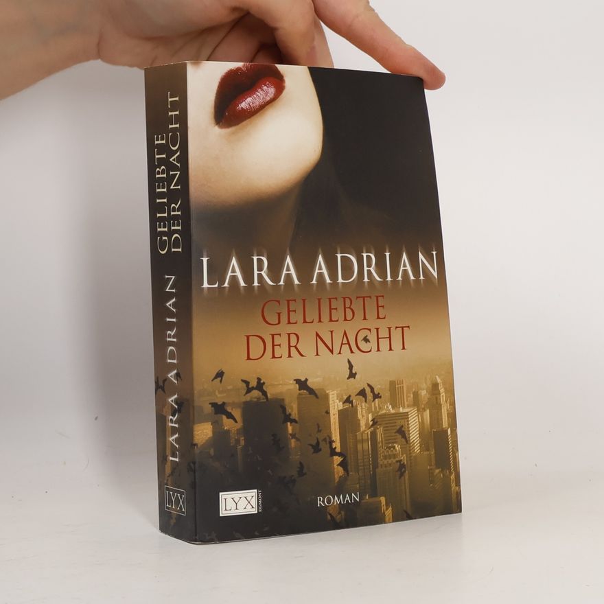 Lara Adrian Geliebte der Nacht