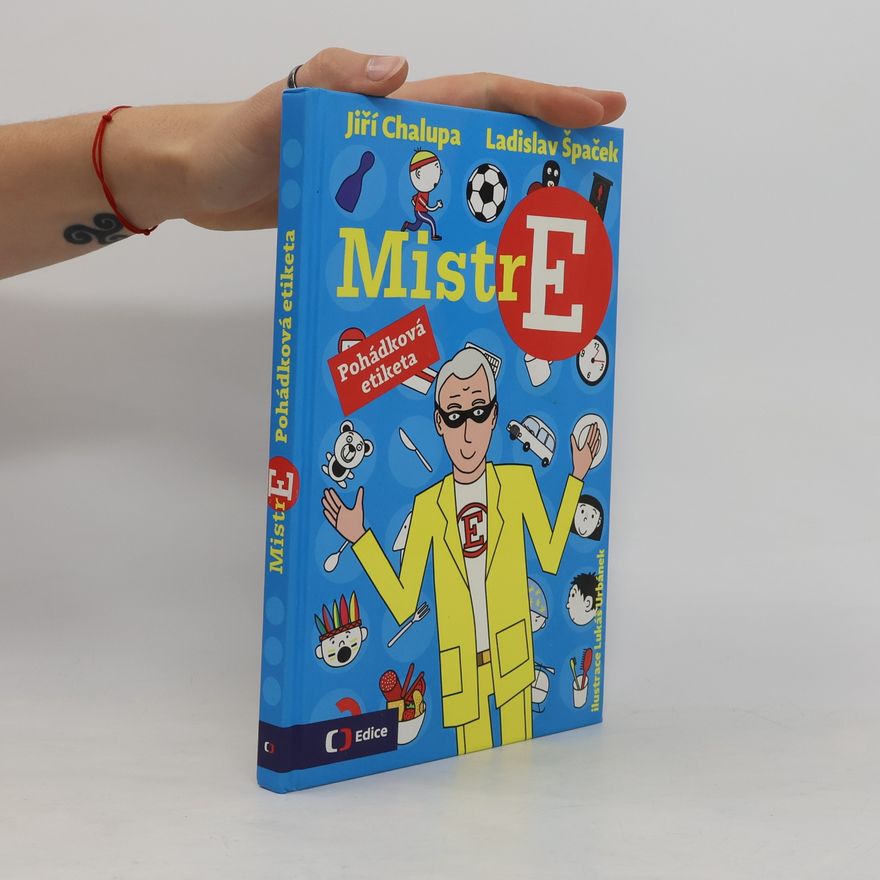 Jiří Chalupa Mistr E: Pohádková etiketa