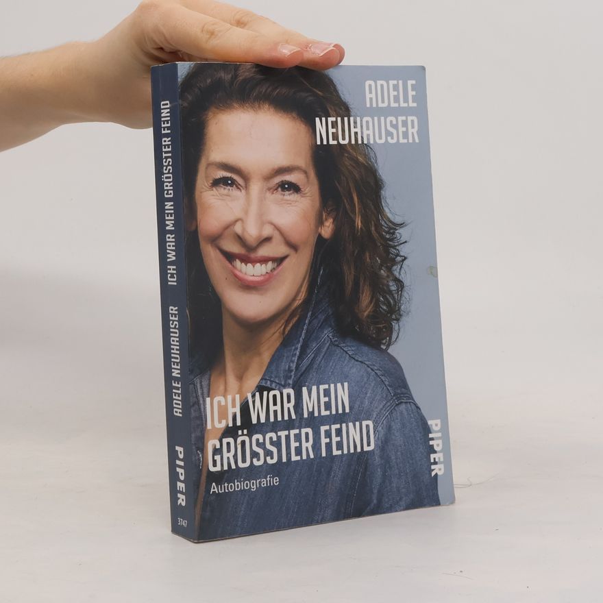 Adele Neuhauser Ich war mein größter Feind