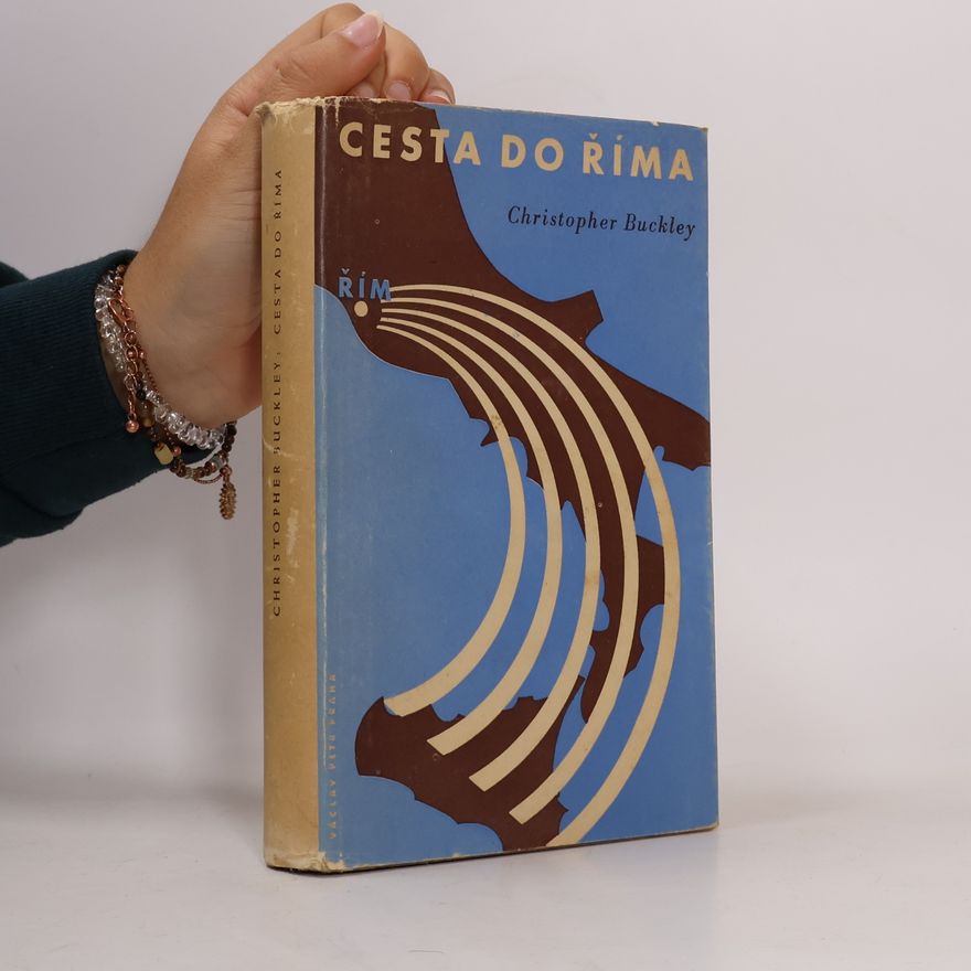 Christopher Taylor Buckley Cesta do Říma