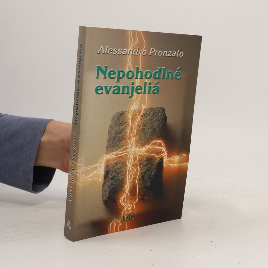 Alessandro Pronzato Nepohodlné evanjeliá