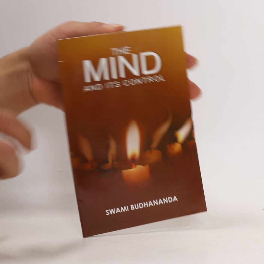 Swami Budhananda The Mind & Its Control