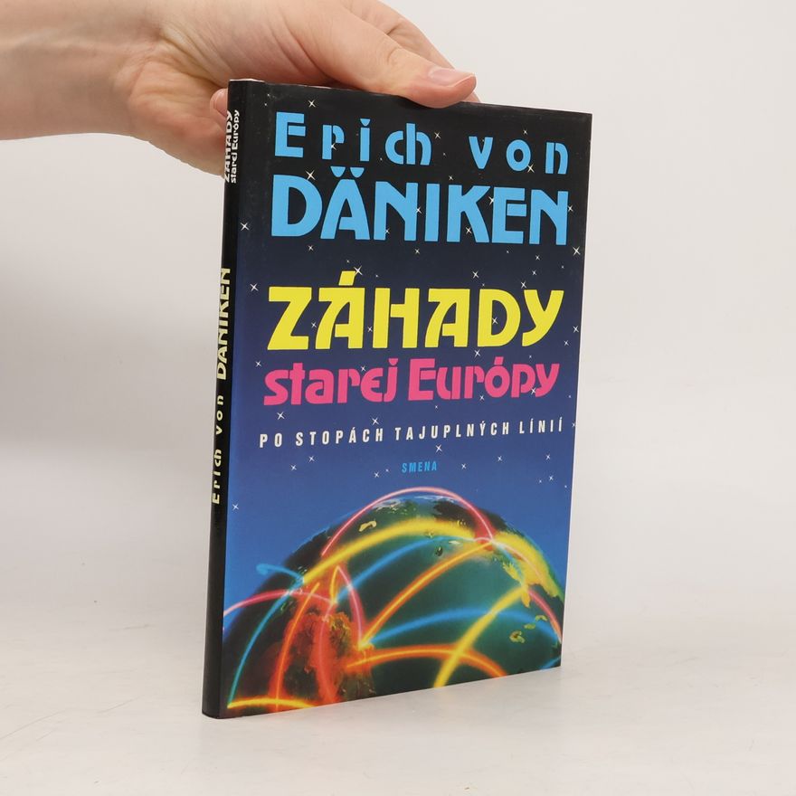 Erich von Däniken Záhady starej Európy