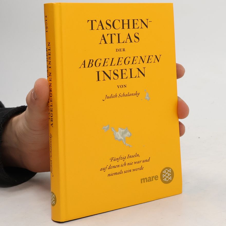 Judith Schalansky Taschenatlas der abgelegenen Inseln