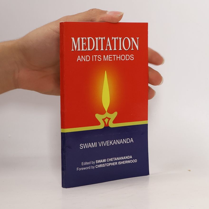 Swami Chetanananda Meditation and Its Methods According to Swami Vivekanand