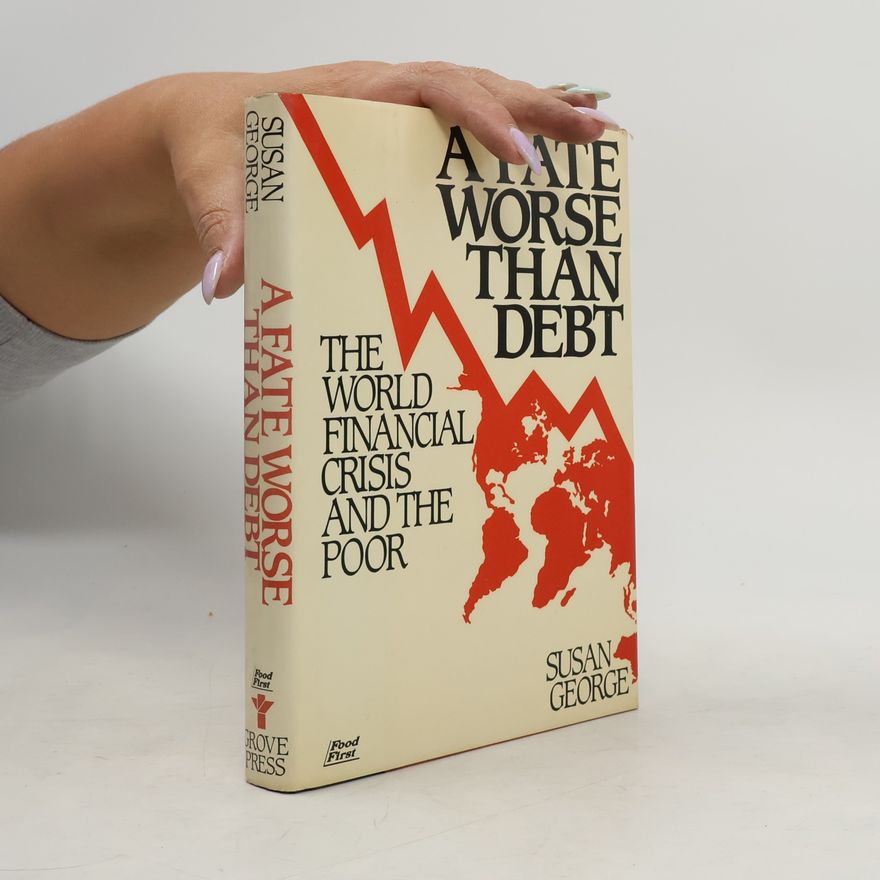 Susan George A Fate Worse Than Debt
