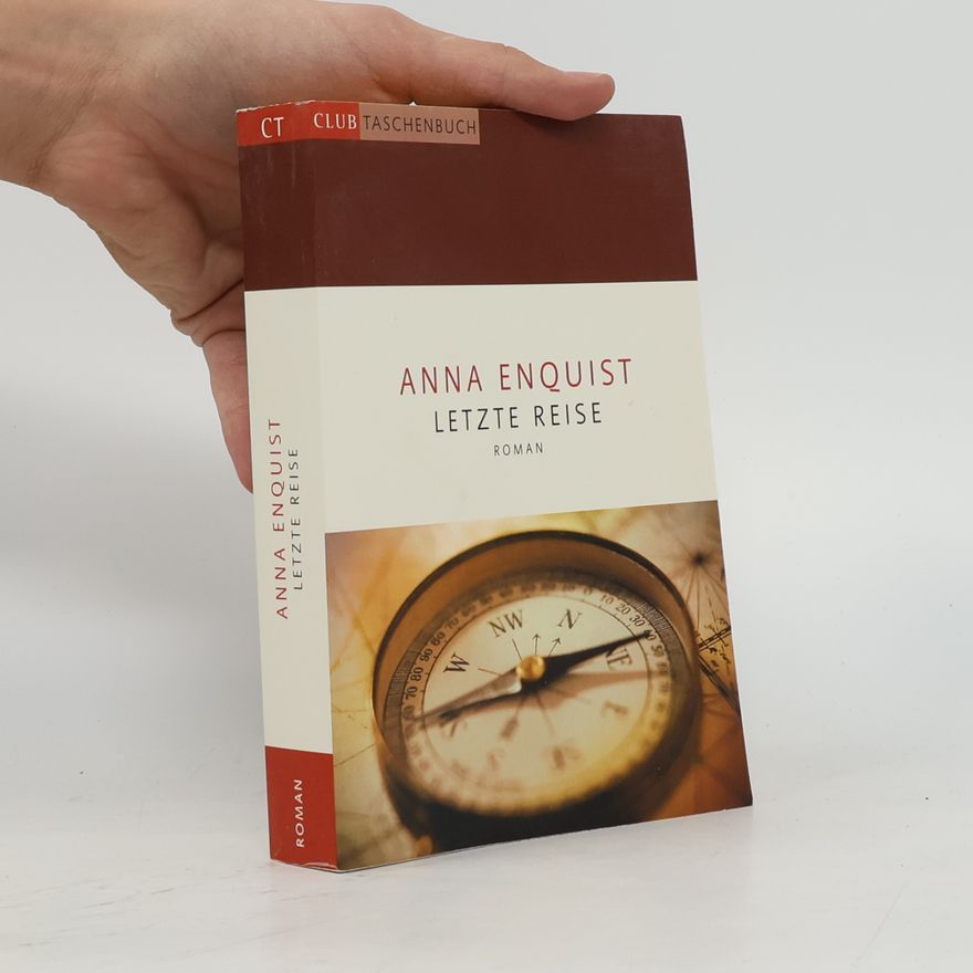 Anna Enquist Letzte Reise