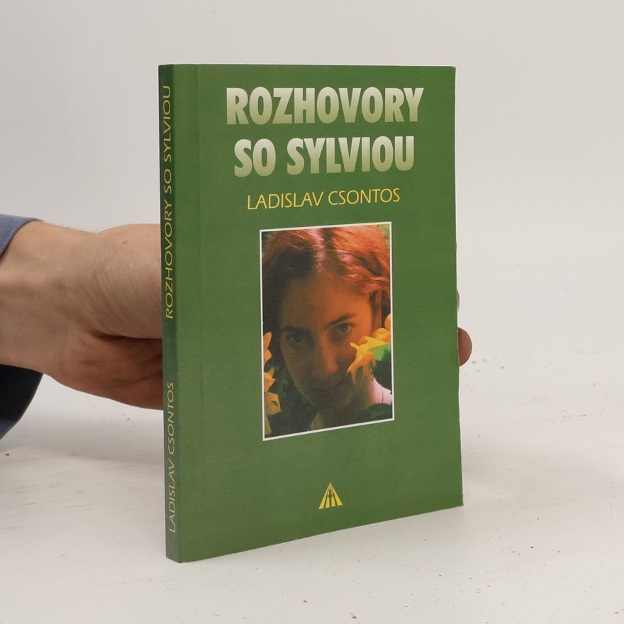 Ladislav Csontos Rozhovory so Sylviou