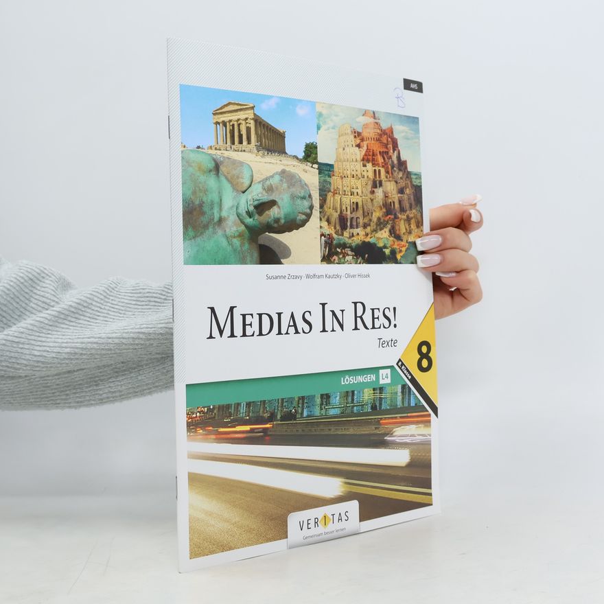 Oliver Hissek Medias in res! 8. Klasse - Lösungen