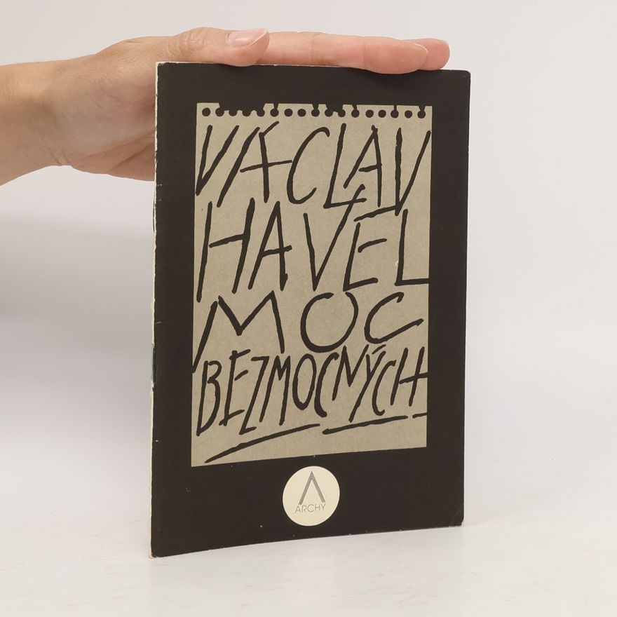 Václav Havel Moc bezmocných