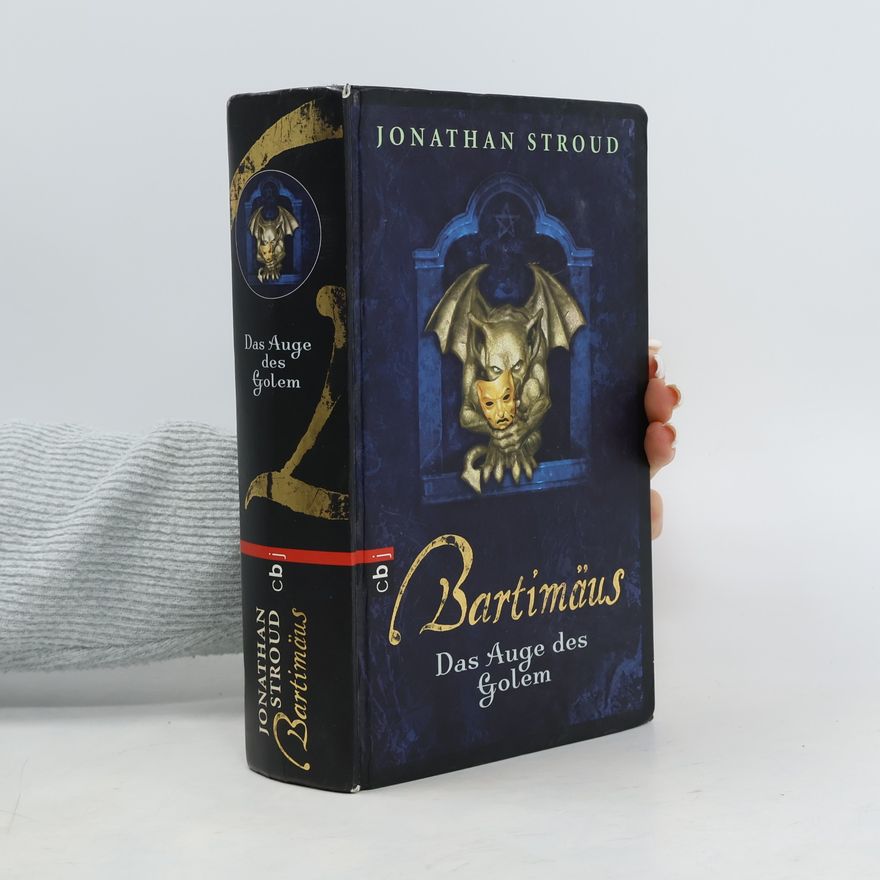 Jonathan Stroud Bartimäus: Das Auge des Golem
