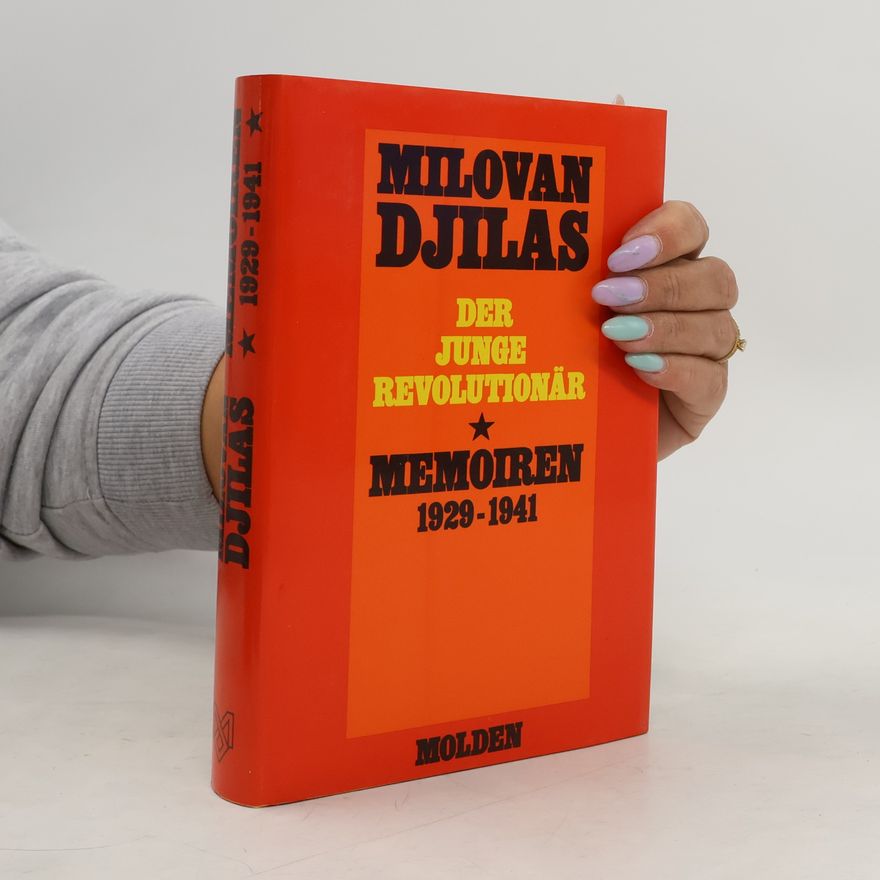 Milovan Đilas Der junge Revolutionär