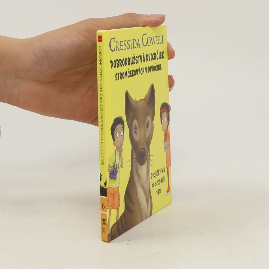 Cressida Cowell Dobrodružstvá dvojičiek stromčekových v divočině. Dvojičky idú po stopách tigra