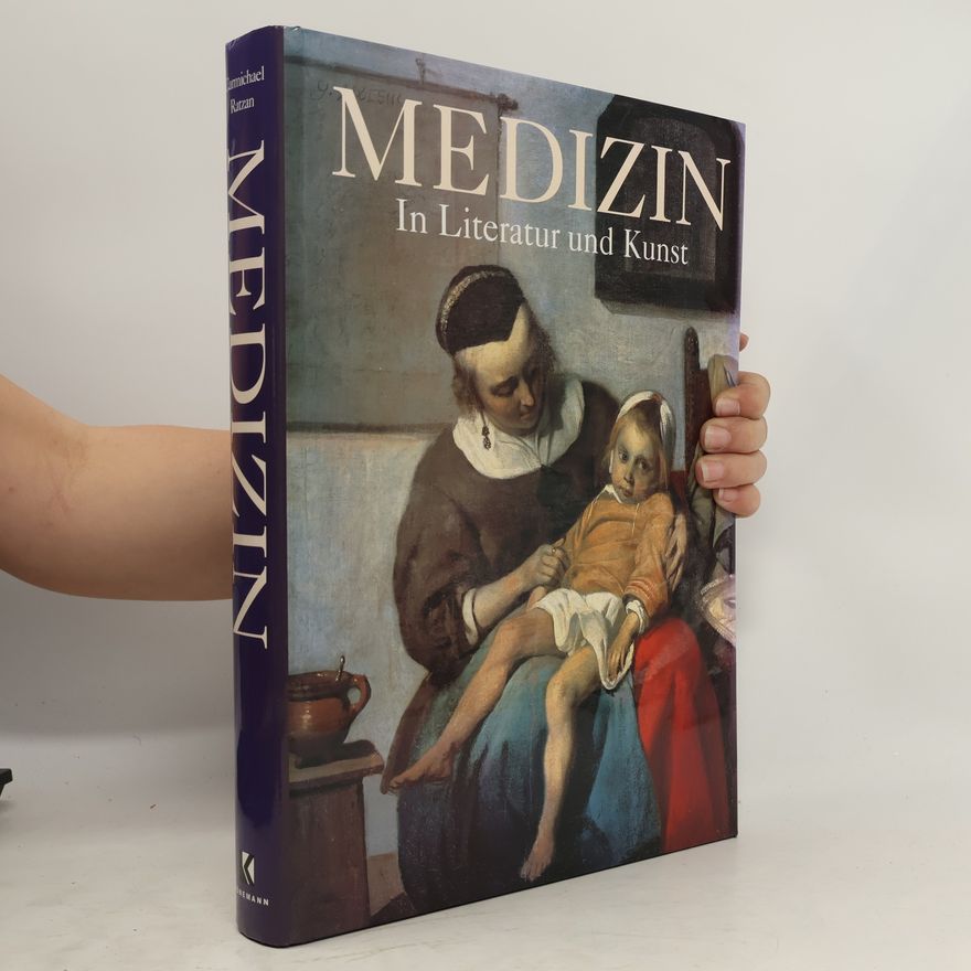 Ann G. Carmichael Medizin in Literatur und Kunst