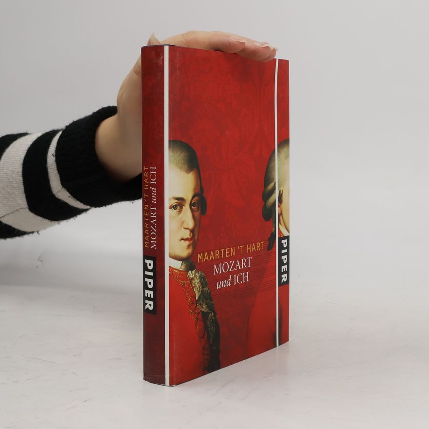 Maarten 't Hart Mozart und ich