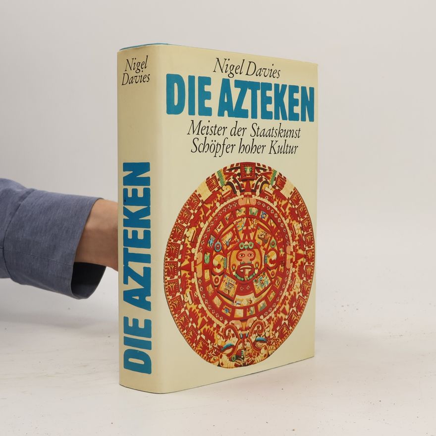 Nigel Davies Die Azteken