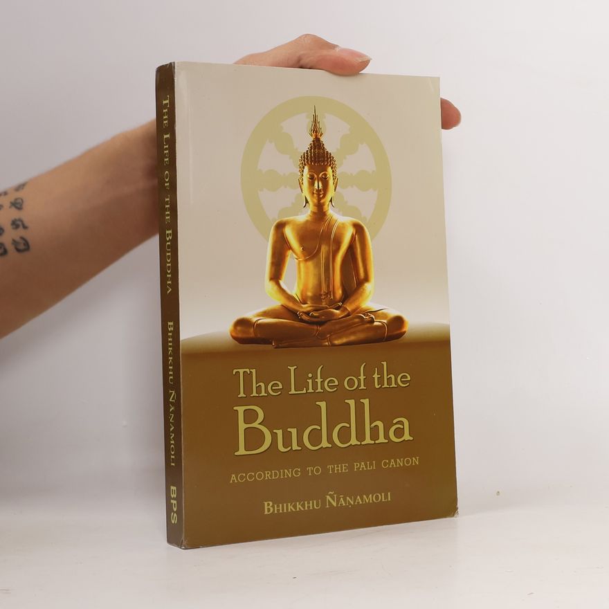 Bhikkhu Nyanamoli The Life of the Buddha