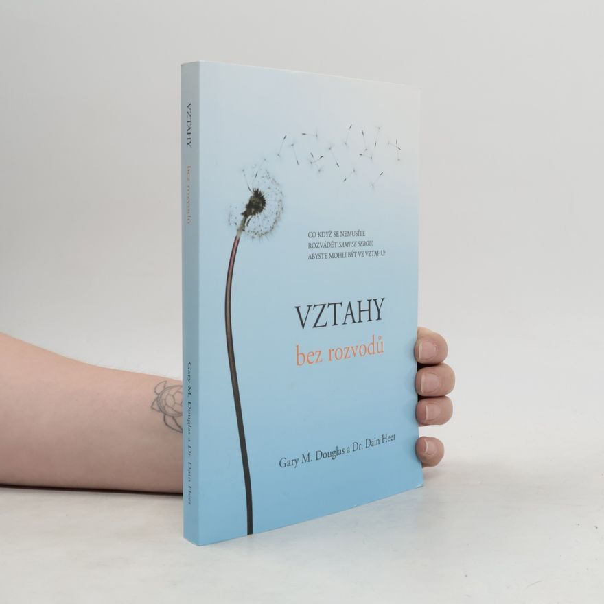 Dain Heer Vztahy bez rozvodů