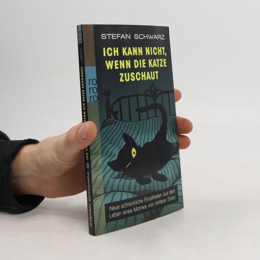 Stefan Schwarz Ich kann nicht, wenn die Katze zuschaut